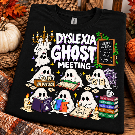 👻 Dyslexia Ghost Meeting Teacher Tee